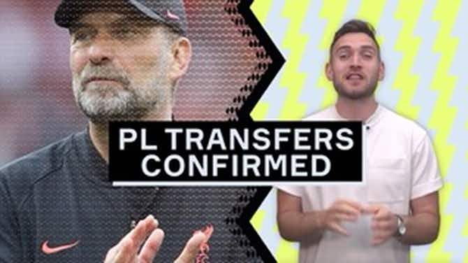 Preview image for Liverpool and Villa confirm first summer signings