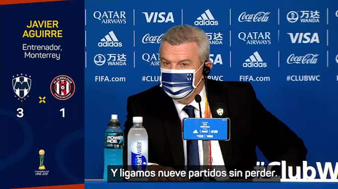 Imagen de vista previa para Javier Aguirre: "Tampoco es que haya sido la peor actuación de la historia del Monterrey"