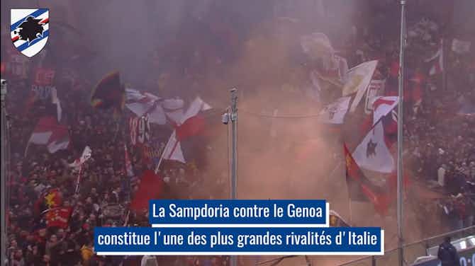 Image d'aperçu pour La rivalité historique entre la Sampdoria et le Genoa 