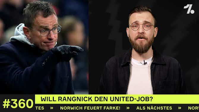 Vorschaubild für Will Rangnick den United-Job?