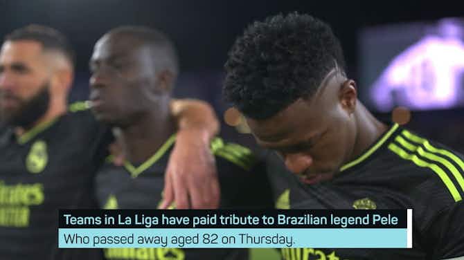 Preview image for La Liga clubs pay tribute to Brazilian legend Pele