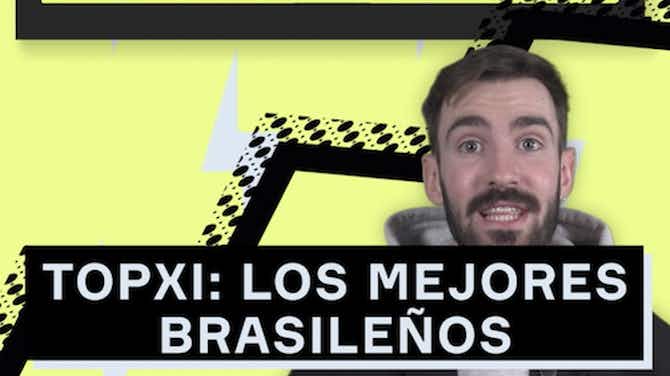 Imagen de vista previa para TOPXI: La mejor Brasil de todos los tiempos. ¡Vaya cracks!