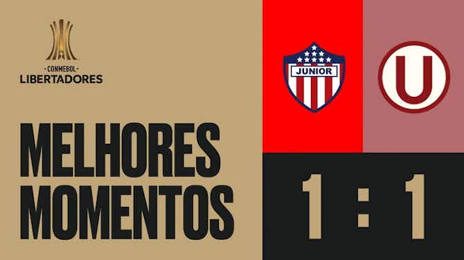 Imagem de visualização para Melhores momentos: Junior x Universitario (CONMEBOL Libertadores)