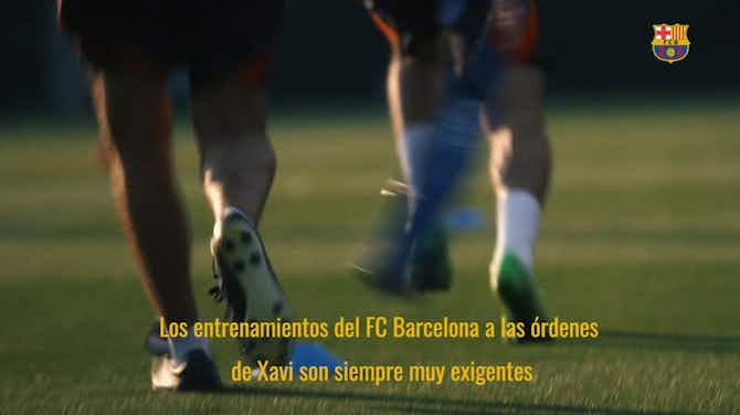 Imagen de vista previa para Los entrenamientos intensivos del Barça con Xavi