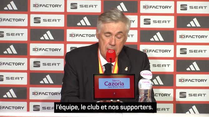 Image d'aperçu pour Finale - Ancelotti : "Nous avons réalisé quelque chose de grand"