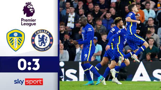 Vorschaubild für Blues zaubern sich zum Auswärtssieg! Highlights: Highlights: Leeds - Chelsea 0:4