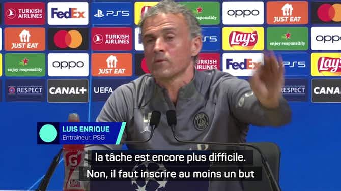 Anteprima immagine per PSG - Luis Enrique : "Marquer déjà un but et gagner"