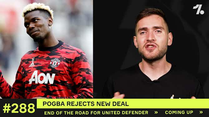 Preview image for Pogba REJECTS new Man Utd offer!
