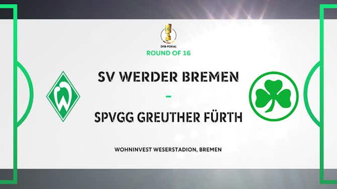 Image d'aperçu pour DFB Pokal Highlights: Werder Bremen 2-0 Fürth