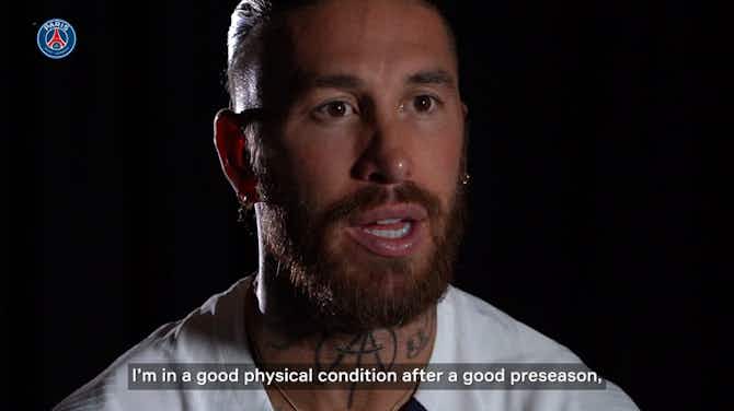 Preview image for Sergio Ramos on his physical condition and the new season under Galtier