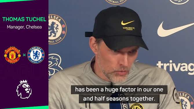 Preview image for Chelsea players not happy with Rudiger leaving - Tuchel