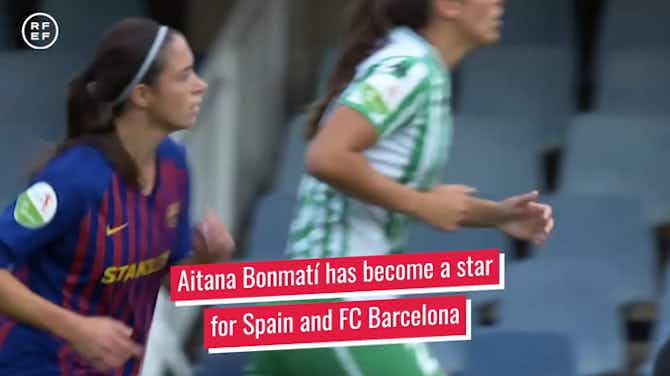 Vorschaubild für Aitana Bonmatí’s journey to Barça and Spain stardom