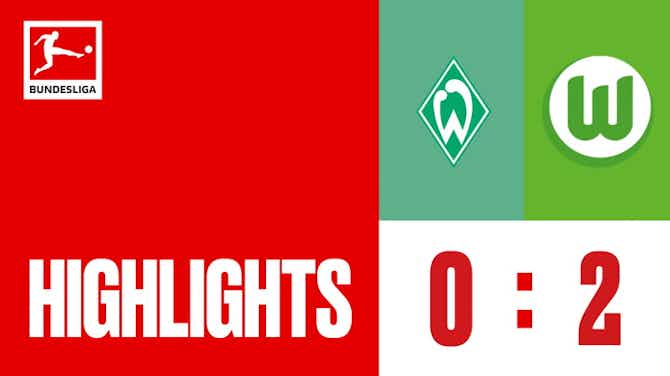 Preview image for Highlights_SV Werder Bremen vs. VfL Wolfsburg_Matchday 27_ACT