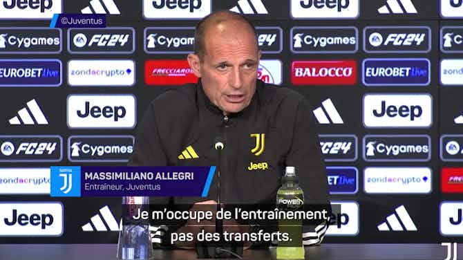 Vorschaubild für Juventus - Allegri : "Rester concentrés sur ce que nous avons à faire"