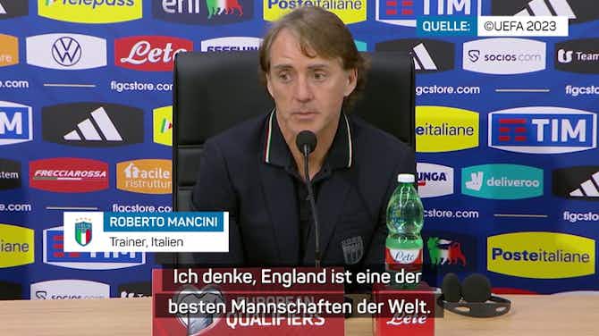 Vorschaubild für Mancini: Spiel gegen England ist ein Klassiker