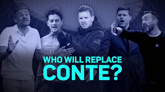 Preview image for Pochettino, Nagelsmann or Enrique: who replaces Conte at Spurs?