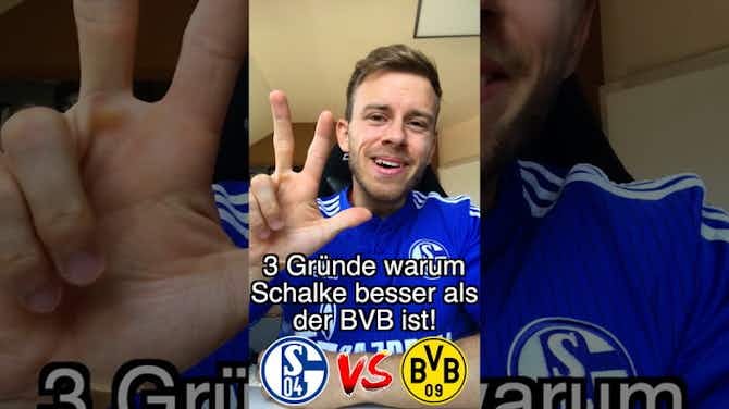 Vorschaubild für 3 Gründe, warum Schalke besser als Dortmund ist!