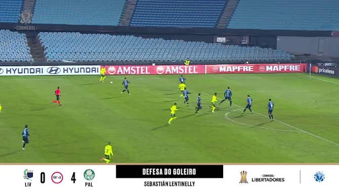 Imagem de visualização para Liverpool-URU - Palmeiras 0 - 4 | DEFESA DO GOLEIRO - Sebastián Lentinelly