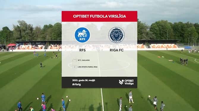 Image d'aperçu pour Latvian Higher League: RFS 0-0 Riga