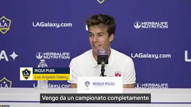 Anteprima immagine per Riqui Puig si presenta: "Ai Galaxy per mettermi in gioco"