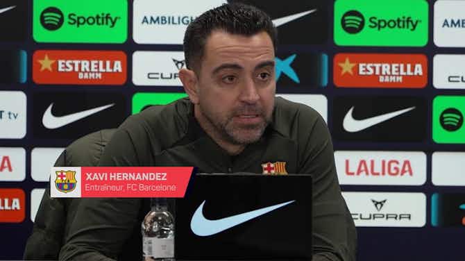 Image d'aperçu pour Barça - Xavi : "On a l'impression de risquer sa vie à chaque instant"