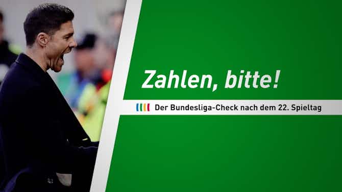 Vorschaubild für Zahlen, bitte! Der Bundesliga-Check zum 22. Spieltag