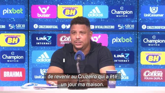 Image d'aperçu pour  Cruzeiro - Ronaldo : "Mon ambition est énorme"