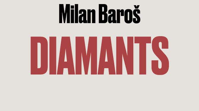 Image d'aperçu pour Diamants: Milan Baroš