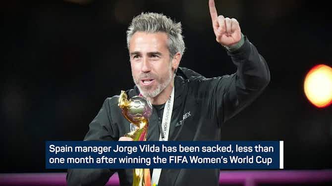 Preview image for Breaking News - Spain sack Jorge Vilda