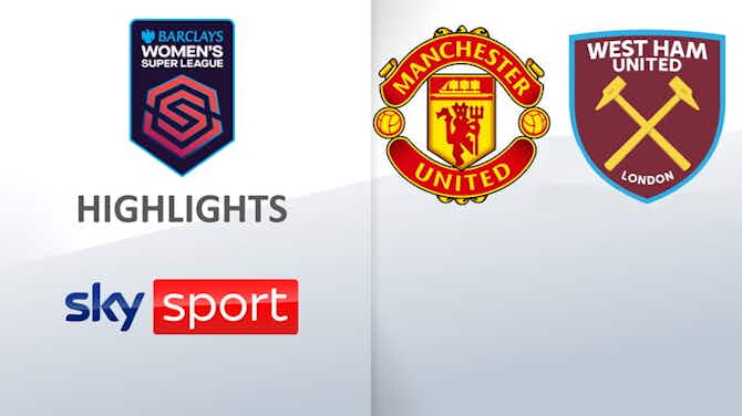 Vorschaubild für Women's Super League: Manchester United 4-0 West Ham