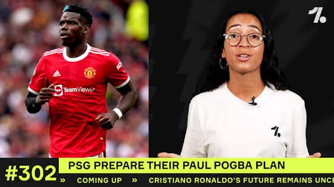 Preview image for PSG’s HUGE PLAN to sign Pogba…