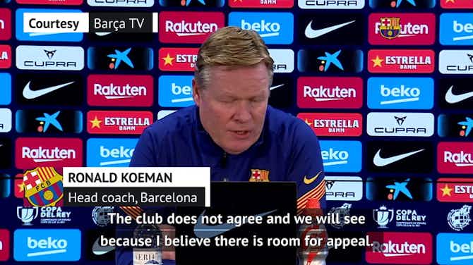 Preview image for 'Room for appeal' on Messi's two-game ban - Koeman