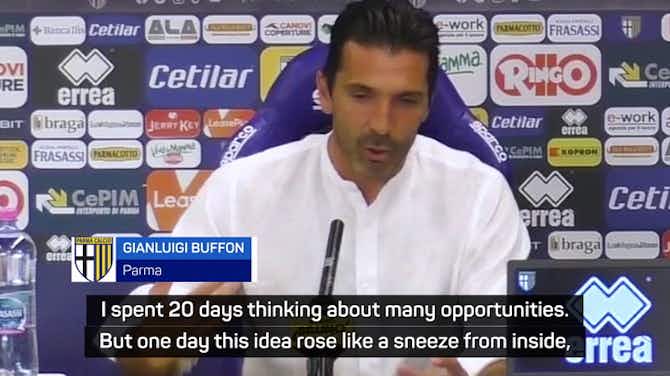 Preview image for 'It rose like a sneeze from within!' Buffon on deciding to return to Parma
