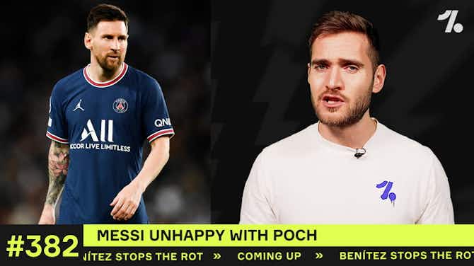 Preview image for Messi UNHAPPY with Pochettino! So, what next?!
