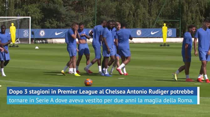 Anteprima immagine per Rudiger: i dati dalla Roma al Chelsea, è ancora da Serie A?