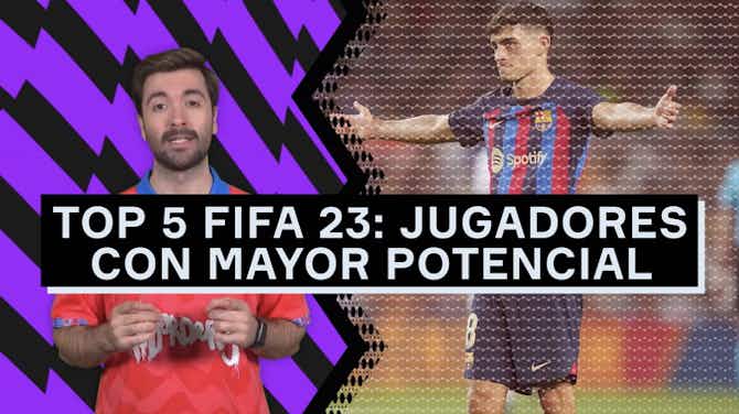 Imagen de vista previa para FIFA 23: Futbolistas con mayor potencial