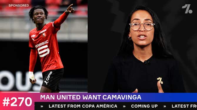 Preview image for Will Man United sign Camavinga?!