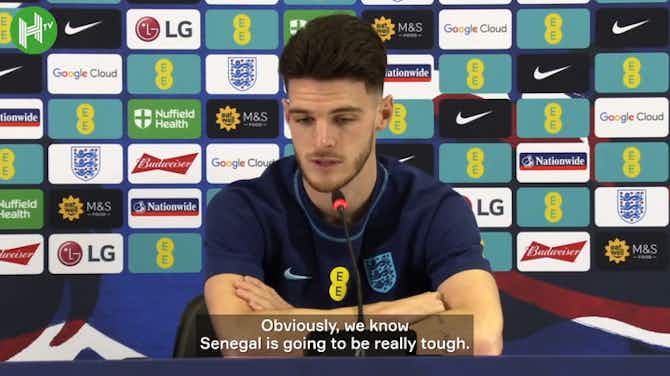 Preview image for Declan Rice: 'Senegal will be the toughest test for England so far'