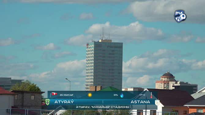 Imagen de vista previa para Kazakhstan Premier League: Atyrau 1-1 Astana