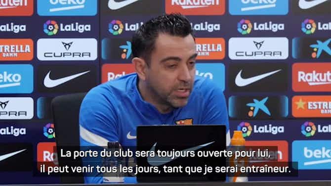 Image d'aperçu pour Transferts - Xavi : "La porte du Barça sera toujours ouverte pour Messi"