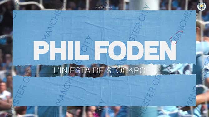 Image d'aperçu pour Phil Foden:  L’Iniesta De Stockport