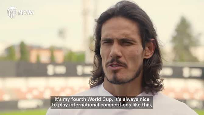 Preview image for Cavani on playing his fourth World Cup with Uruguay