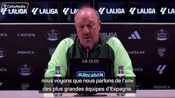 Image d'aperçu pour Vigo - Benitez : "L'Atlético est une équipe très forte, très équilibrée et très dangereuse"