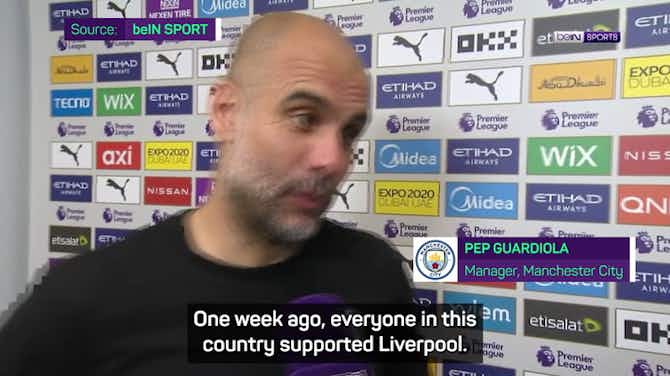 Preview image for 'Everyone in this country supported Liverpool' - Guardiola