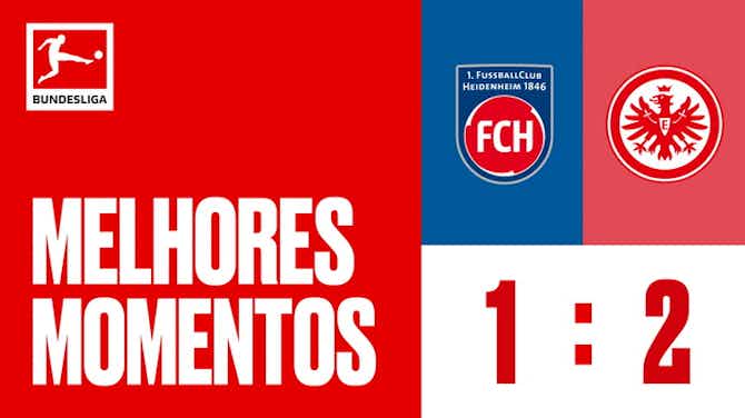 Image d'aperçu pour Melhores momentos: FC Heidenheim 1846 x Eintracht Frankfurt (Bundesliga)