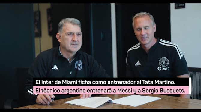Imagen de vista previa para El Tata Martino firma con el Inter de Miami