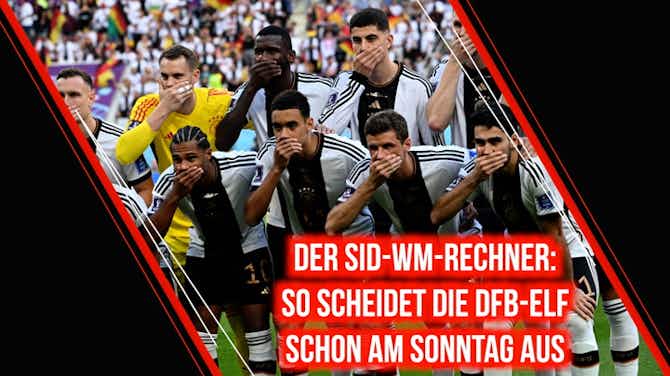 Vorschaubild für WM-Rechner: So scheidet Deutschland schon am Sonntag aus