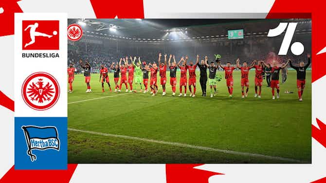 Imagem de visualização para O que de melhor aconteceu em Eintracht Frankfurt vs. Hertha Berlin | 02/04/2023