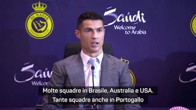 Anteprima immagine per Ronaldo: "Tante squadre mi volevano, ma..."