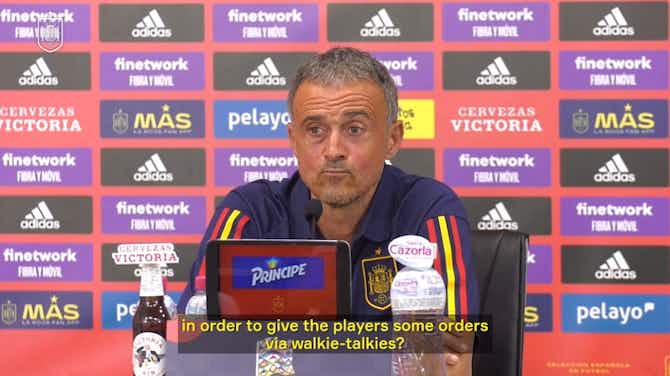 Preview image for Luis Enrique says he would like to use walkie-talkies in matches